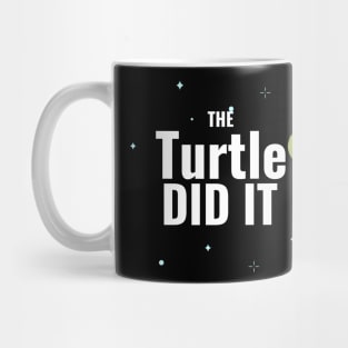 The turtle did it Mug